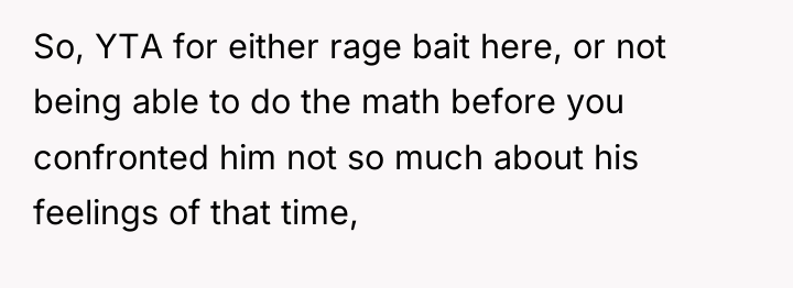 So, YTA for either rage bait here, or not being...