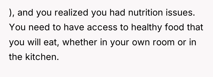 ), and you realized you had nutrition issues. You need...