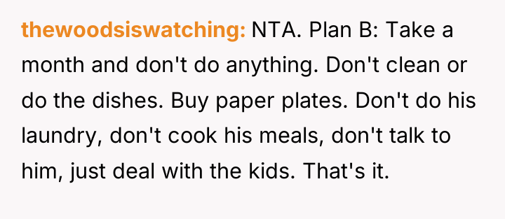 thewoodsiswatching NTA. Plan B: Take a month and don't do...