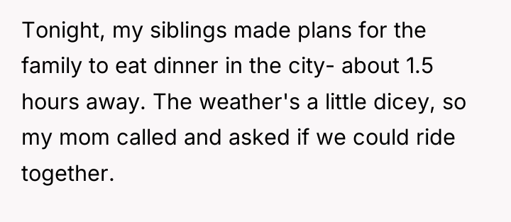 Tonight, my siblings made plans for the family to eat...