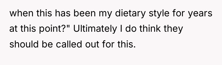 when this has been my dietary style for years at...