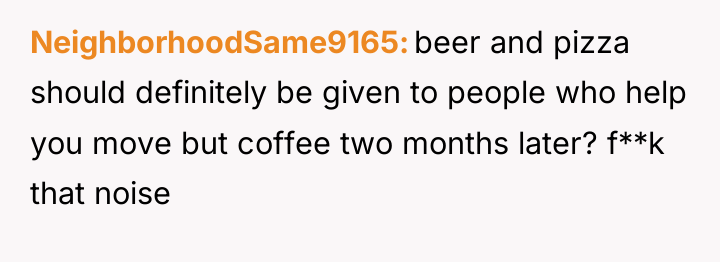 NeighborhoodSame9165 beer and pizza should definitely be given to people...