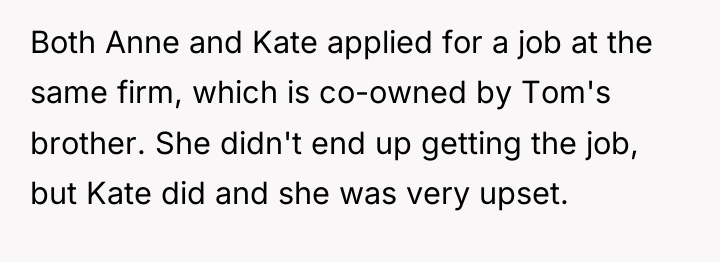 Both Anne and Kate applied for a job at the...
