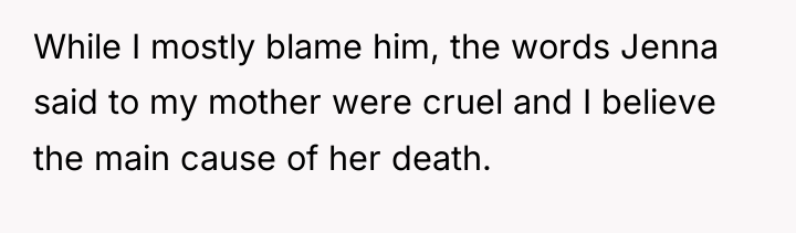 While I mostly blame him, the words Jenna said to...