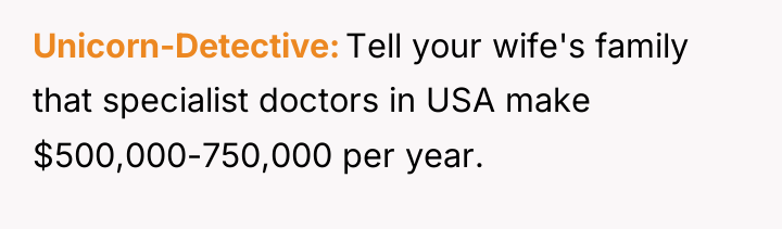 Unicorn-Detective Tell your wife's family that specialist doctors in USA...