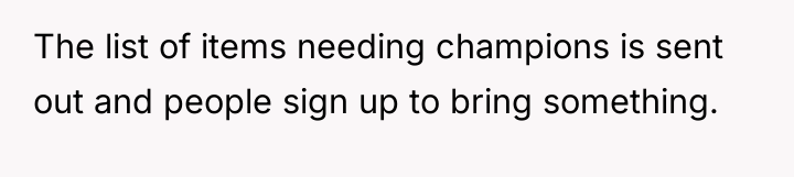 The list of items needing champions is sent out and...