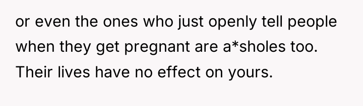 or even the ones who just openly tell people when...