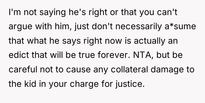 I'm not saying he's right or that you can't argue...
