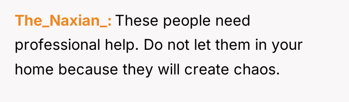 The_Naxian_ These people need professional help. Do not let them...