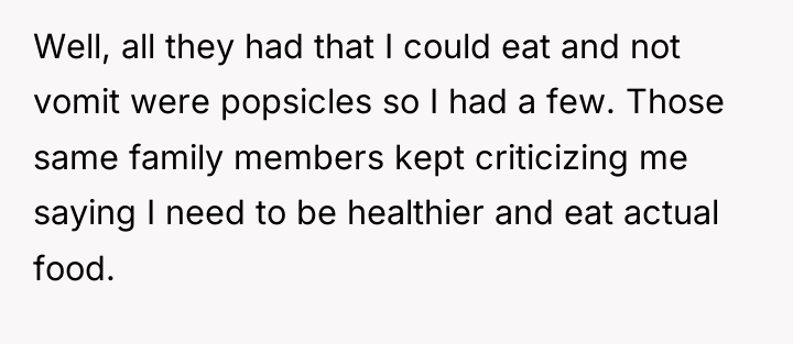 Well, all they had that I could eat and not...
