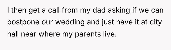 I then get a call from my dad asking if...