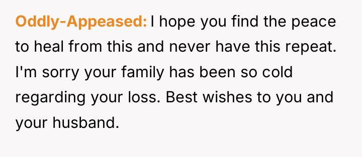 Oddly-Appeased I hope you find the peace to heal from...