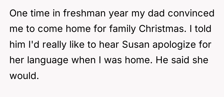 One time in freshman year my dad convinced me to...