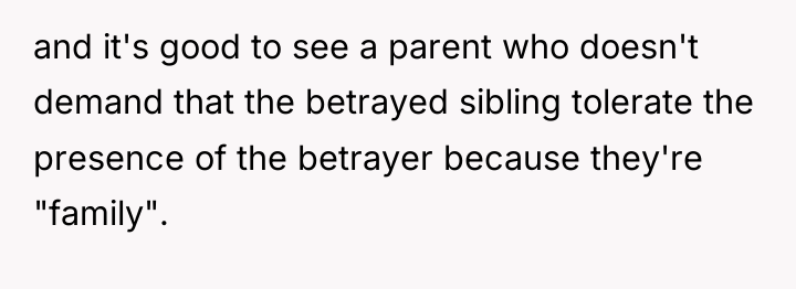 and it's good to see a parent who doesn't demand...