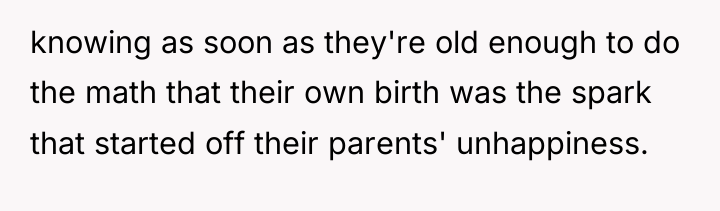 knowing as soon as they're old enough to do the...