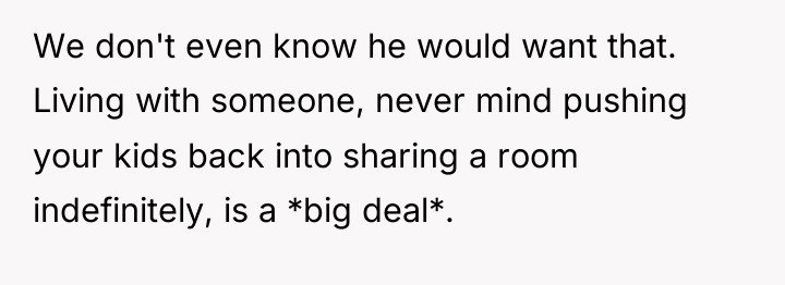 We don't even know he would want that. Living with...