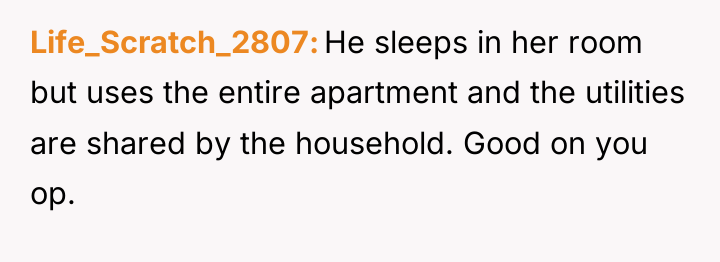 Life_Scratch_2807 He sleeps in her room but uses the entire...