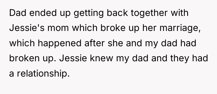 Dad ended up getting back together with Jessie's mom which...