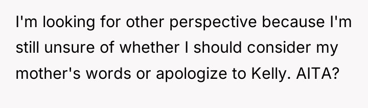 I'm looking for other perspective because I'm still unsure of...