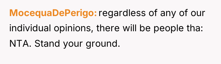 MocequaDePerigo regardless of any of our individual opinions, there will...