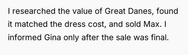 I researched the value of Great Danes, found it matched...