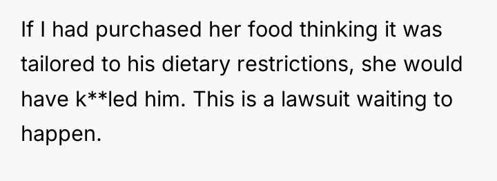 If I had purchased her food thinking it was tailored...