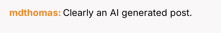 mdthomas Clearly an AI generated post.