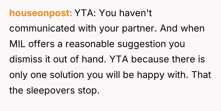 houseonpost YTA: You haven't communicated with your partner. And when...