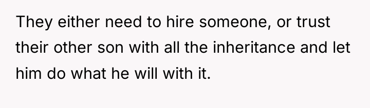 They either need to hire someone, or trust their other...