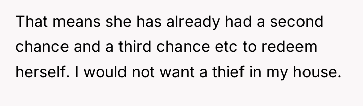 That means she has already had a second chance and...