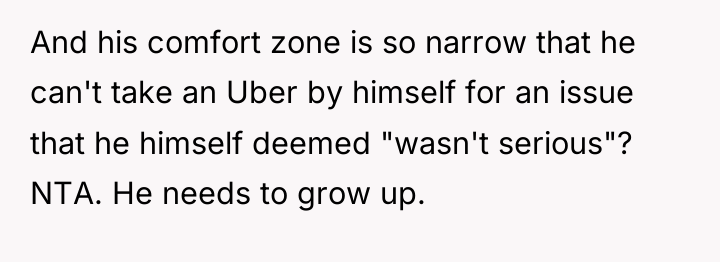 And his comfort zone is so narrow that he can't...