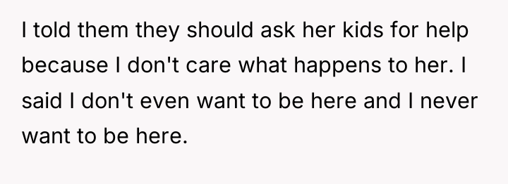 I told them they should ask her kids for help...