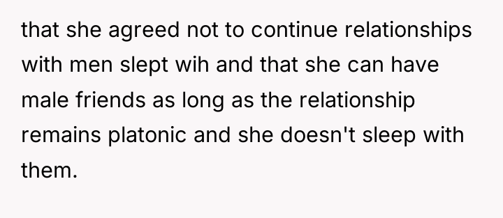 that she agreed not to continue relationships with men slept...