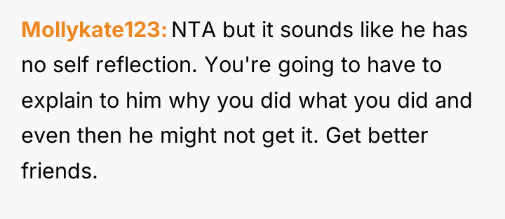 Mollykate123 NTA but it sounds like he has no self...