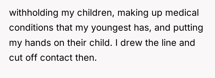 withholding my children, making up medical conditions that my youngest...