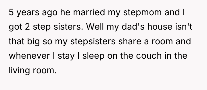 5 years ago he married my stepmom and I got...