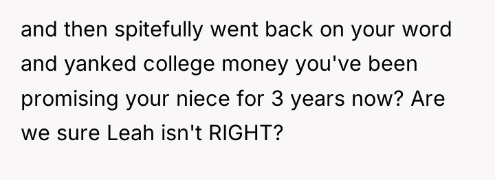 and then spitefully went back on your word and yanked...