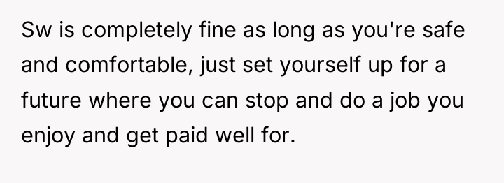 Sw is completely fine as long as you're safe and...