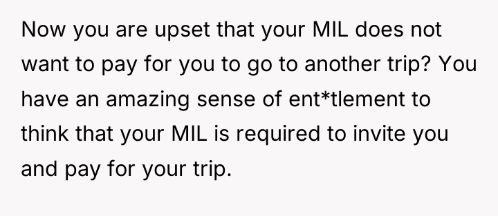 Now you are upset that your MIL does not want...