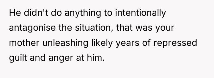 He didn't do anything to intentionally antagonise the situation, that...