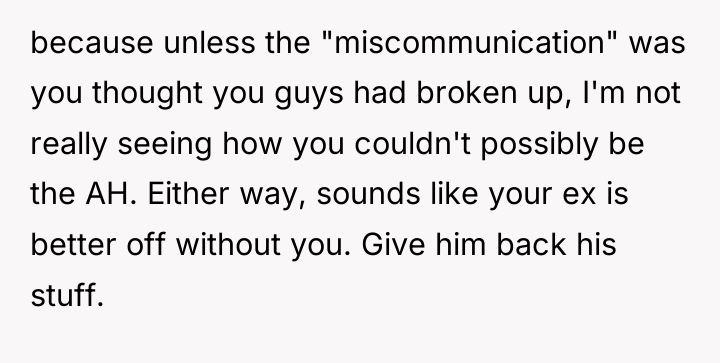because unless the "miscommunication" was you thought you guys had...