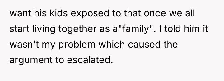 want his kids exposed to that once we all start...