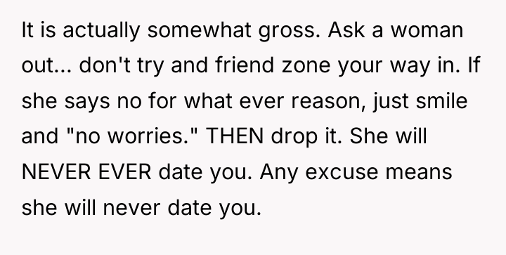 It is actually somewhat gross. Ask a woman out... don't...