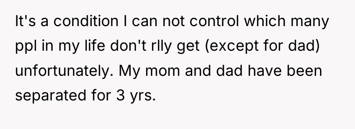 It's a condition I can not control which many ppl...
