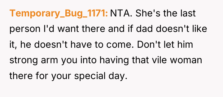 Temporary_Bug_1171 NTA. She's the last person I'd want there and...