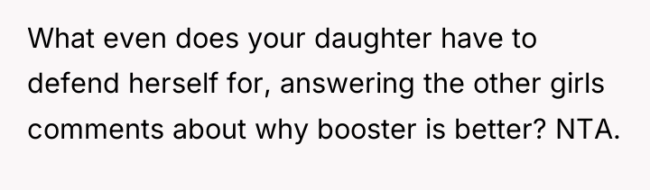 What even does your daughter have to defend herself for,...