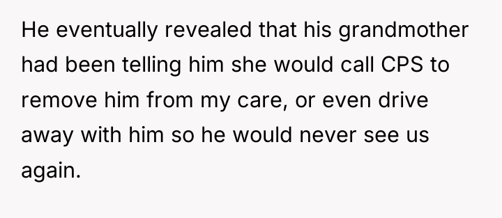 He eventually revealed that his grandmother had been telling him...