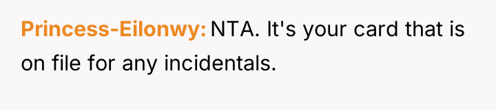 Princess-Eilonwy NTA. It's your card that is on file for...