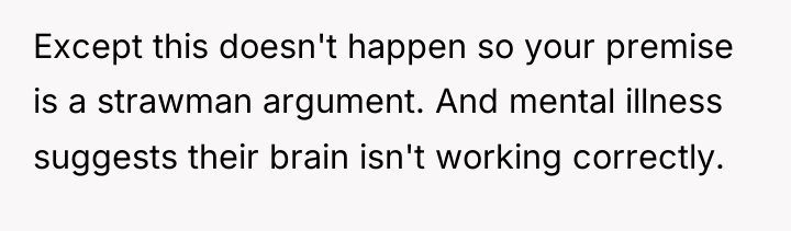 Except this doesn't happen so your premise is a strawman...