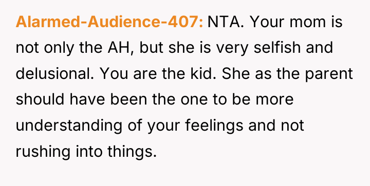 Alarmed-Audience-407 NTA. Your mom is not only the AH, but...